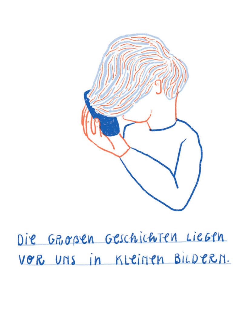 Die großen Geschichten liegen vor uns in kleinen Bildern.
Matrosenhunde, Illustration, Zeichnung, Handy, Mobiltelefon, Social Media, Bildschirmzeit, Fenster zur Welt, Sog,