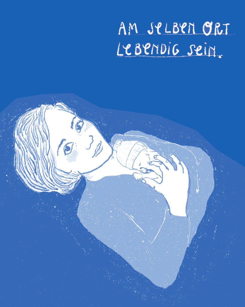 Am selben Ort lebendig sein. Geburt, stille Geburt, Kindstod, Elternschaft, Mutterschaft, Verlust, Neugeborenes, wie weiter, weiterleben, überleben