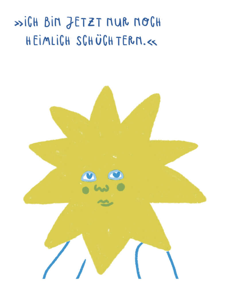 »Ich bin jetzt nur noch heimlich schüchtern.« Matrosenhunde, Wochenkalender, Illustration, schüchtern, heimlich, Portrait, Gesicht, Stern, Maske, identität, masking, fake it til you make it,