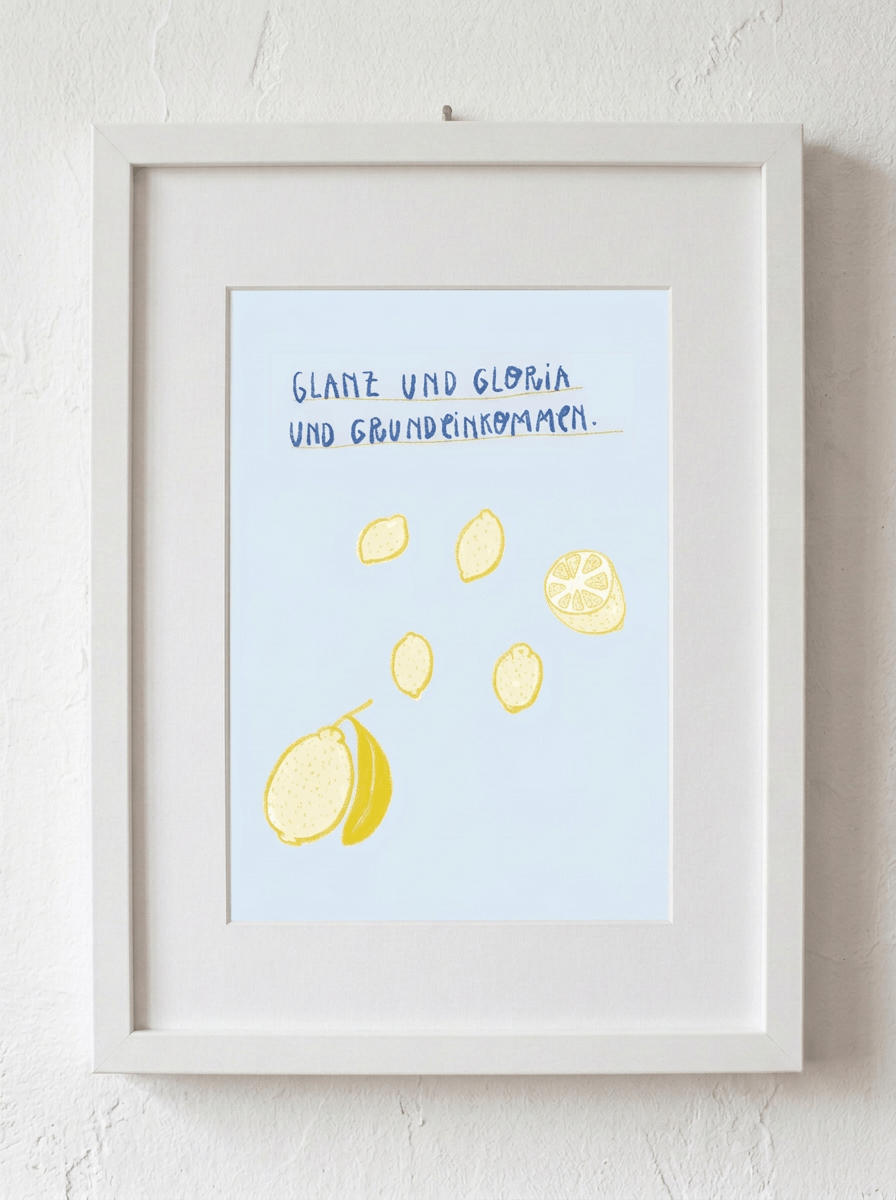 Fine Art Mini Print »Glanz und Gloria und Grundeinkommen.«